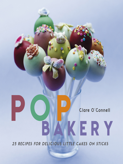 Title details for Pop Bakery by Clare O'Connell - Available